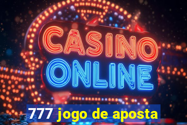 777 jogo de aposta